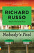 Nobody's Fool by Richard Russo