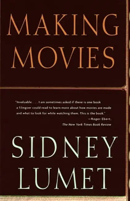 Making Movies by Sidney Lumet