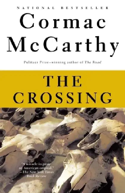 The Crossing: Border Trilogy (2) by Cormac McCarthy