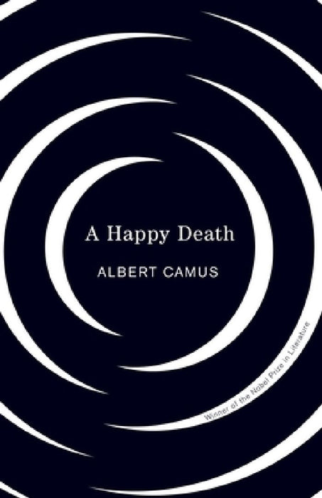 Happy Death by Albert Camus