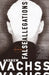 False Allegations by Andrew Vachss