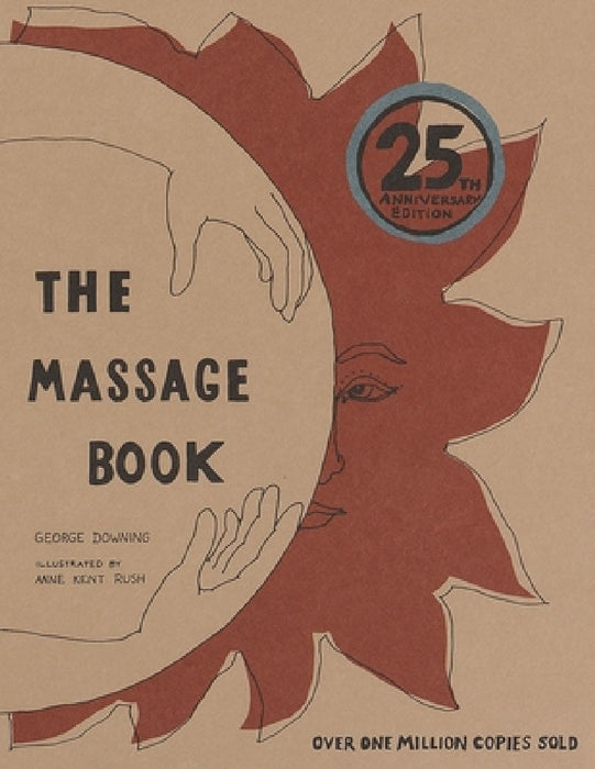 The Massage Book: 25th Anniversary Edition by George Downing
