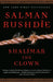 Shalimar the Clown by Salman Rushdie