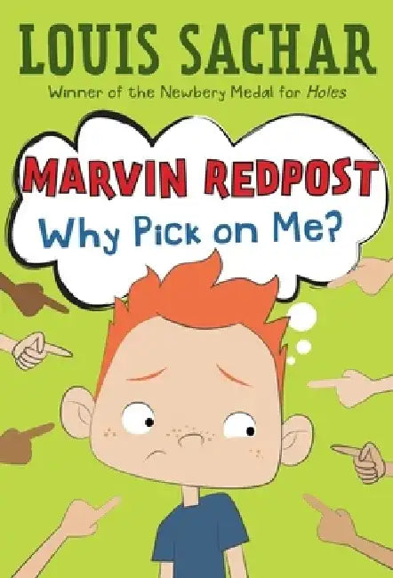 Why Pick on Me? by Louis Sachar