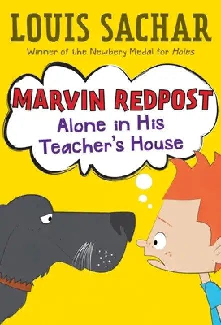 Alone in His Teacher's House by Louis Sachar