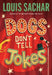 Dogs Don't Tell Jokes by Louis Sachar