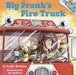 Big Frank's Fire Truck by Leslie McGuire
