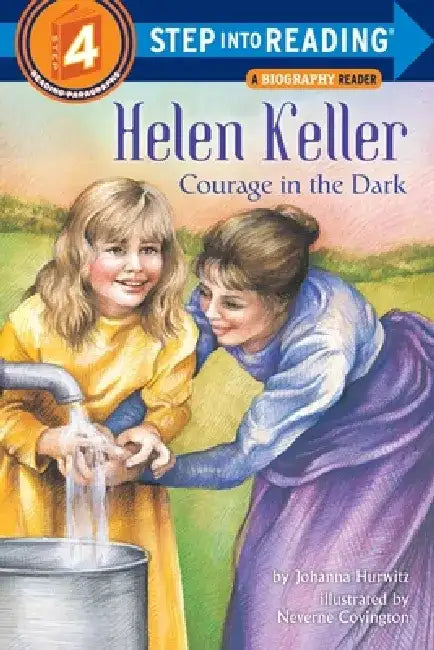 Helen Keller: Courage in the Dark by Johanna Hurwitz