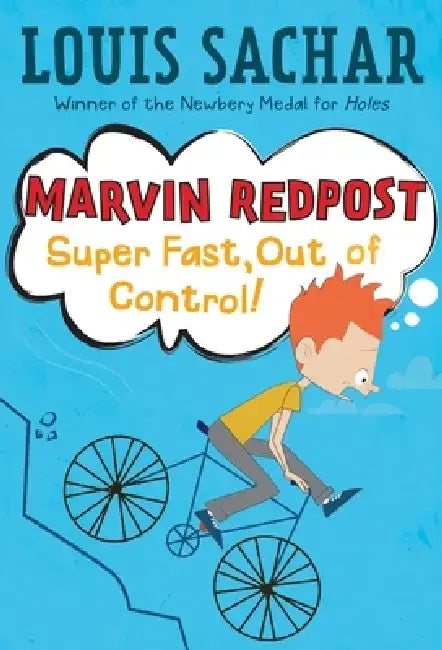 Super Fast, Out of Control! by Louis Sachar
