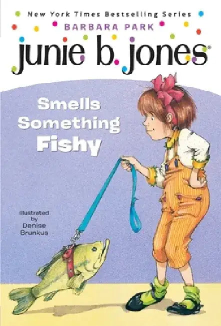 Junie B. Jones #12: Junie B. Jones Smells Something Fishy by Barbara Park