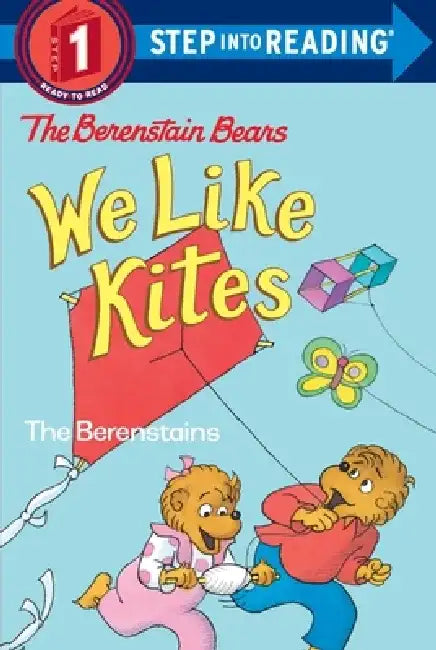Berenstain Bears: We Like Kites by Stan Berenstain