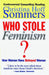Who Stole Feminism?: How Women Have Betrayed Women by Christina Hoff Sommers