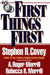 First Things First by Stephen R. Covey