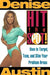 Hit the Spot: How to Target, Tone, and Slim Your Problem Areas by Denise Austin