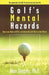 Golf's Mental Hazards: Overcome Them and Put an End to the Self-Destructive Round by Alan Shapiro