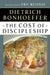 The Cost of Discipleship by Dietrich Bonhoeffer