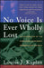 No Voice Is Ever Wholly Lost: An Explorations of the Everlasting Attachment Between Parent and Child by Louise Kaplan