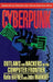 Cyberpunk: Outlaws and Hackers on the Computer Frontier, Revised by Katie Hafner