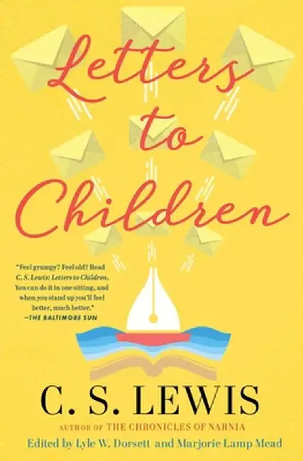 C. S. Lewis' Letters to Children by Marjorie Lamp Mead