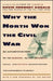 Why the North Won the Civil War by David Herbert Donald