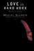 Love Is Hard Work: Memorias de Loisaida/Poems by Miguel Algarin