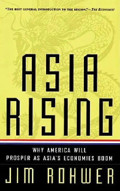 Asia Rising by Jim Rowher