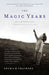 The Magic Years: Understanding and Handling the Problems of Early Childhood by Selma H. Fraiberg