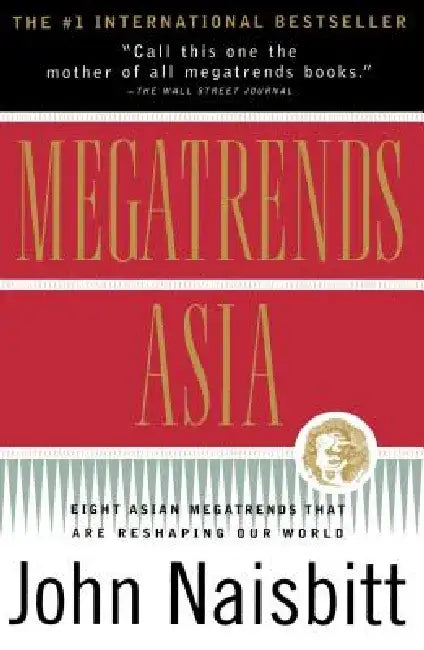Megatrends Asia by John Naisbitt