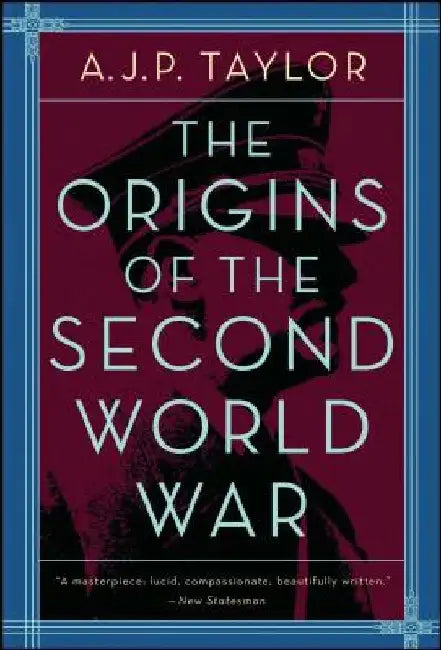 Origins of the Second World War by A. J. P. Taylor