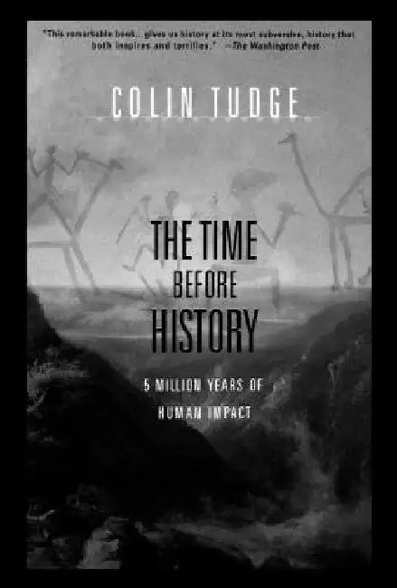 The Time Before History by Colin Tudge