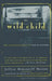 The Wild Child: The Unsolved Mystery of Kaspar Hauser by Jeffrey Moussaieff Masson