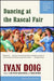 Dancing at the Rascal Fair by Ivan Doig