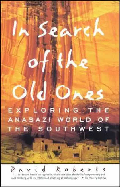 In Search of the Old Ones by David Roberts