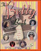The Betty Book: A Celebration of a Capable Kind O' Gal by Elizabeth Betty Albright