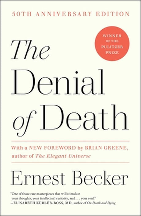The Denial of Death by Ernest Becker