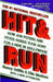 Hit and Run: How Jon Peters and Peter Guber Took Sony for a Ride in Hollywood by Nancy Griffin