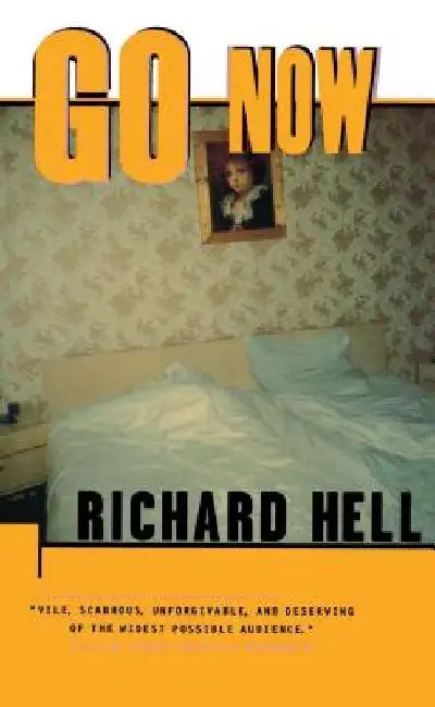 Go Now by Richard Hell