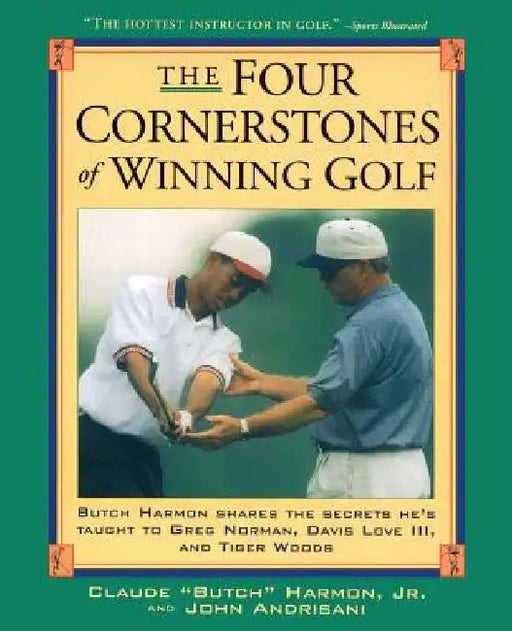 Four Cornerstones of Winning Golf by Greg Norman
