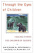 Through the Eyes of Children by Carla Garrity