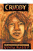 Cruddy: An Illustrated Novel by Lynda Barry