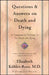 Questions and Answers on Death and Dying: A Companion Volume to on Death and Dying by Elisabeth Kubler-Ross