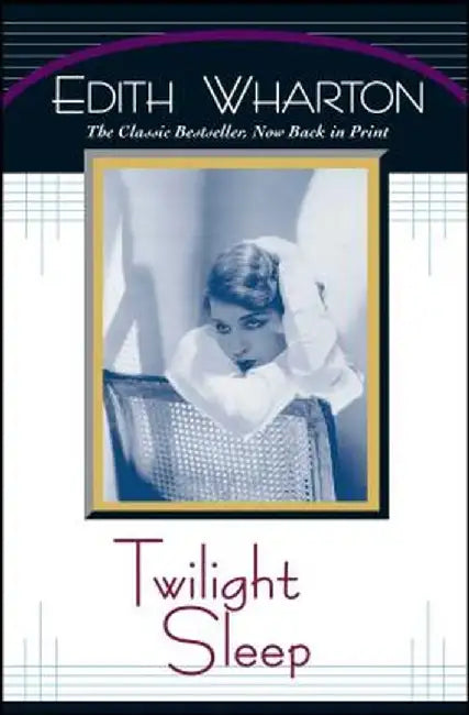 Twilight Sleep by Edith Wharton