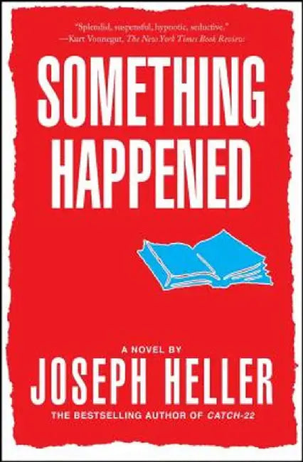 Something Happened by Joseph Heller