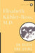 On Death and Dying by Elisabeth Kubler-Ross