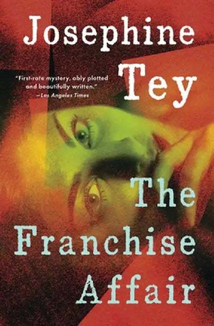 The Franchise Affair by Josephine Tey