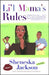 Lil Mama's Rules by Sheneska Jackson