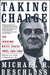 Taking Charge: The Johnson White House Tapes 1963 1964 by Michael R. Beschloss