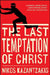 The Last Temptation of Christ by Nikos Kazantzakis
