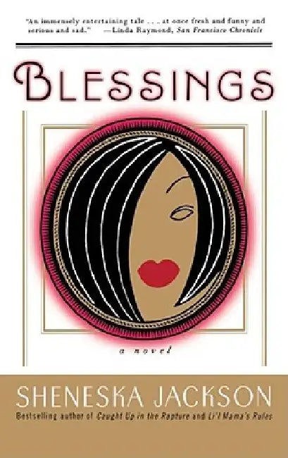 Blessings by Sheneska Jackson