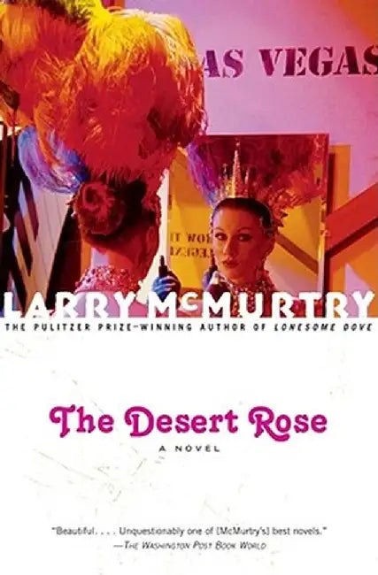 The Desert Rose by Larry McMurtry